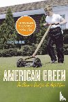 Steinberg, Ted - American Green