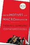 Schelling, Thomas C. - Micromotives and Macrobehavior