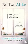 Harris, Judith Rich - No Two Alike