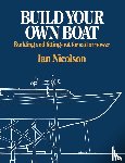 Nicolson, Ian - Build Your Own Boat