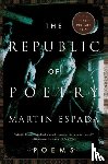Espada, Martin - The Republic of Poetry