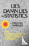 Wheeler, Michael - Lies, Damn Lies, and Statistics