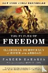 Zakaria, Fareed - The Future of Freedom