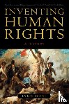 Hunt, Lynn (UCLA) - Inventing Human Rights