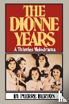 Berton, Pierre - The Dionne Years