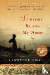 Hill, Lawrence - Someone Knows My Name