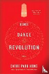 Hong, Cathy Park - Dance Dance Revolution