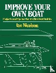 Nicolson, Ian - Improve Your Own Boat