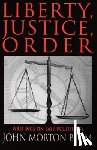 Blum, John Morton - Liberty Justice Order