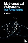 Beet, E. A. - Mathematical Astronomy for Amateurs