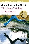 Litman, Ellen - The Last Chicken in America
