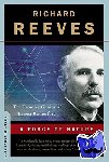 Reeves, Richard - A Force of Nature - The Frontier Genius of Ernest Rutherford
