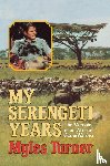 Turner, Myles - My Serengeti Years
