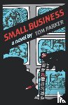 Parker, Thomas Trebitsch - Small Business