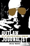 McKeen, William - Outlaw Journalist
