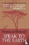 De Watteville, Vivienne - Speak to the Earth