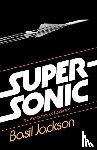 Jackson, Basil - Supersonic