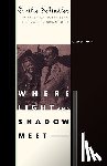 Schindler, Emilie - Where Light and Shadow Meet