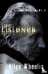 Wheelis, Allen - The Listener
