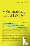 Laplante, Alice - The Making of a Story: A Norton Guide to Creative Writing