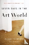 Thornton, Sarah - Seven Days in the Art World