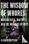 Pisani, Elizabeth - The Wisdom of Whores