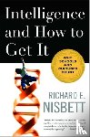 Nisbett, Richard E. (University of Michigan) - Intelligence and How to Get It