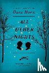 Horn, Dara - All Other Nights