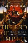 Kelly, Christopher - The End of Empire
