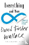 Wallace, David Foster, Stephenson, Neal - Everything and More