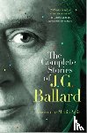 Ballard, J. G., Amis, Martin - The Complete Stories of J. G. Ballard
