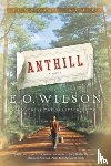 Wilson, Edward O. (Harvard University) - Anthill