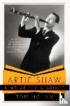 Nolan, Tom - Artie Shaw, King of the Clarinet