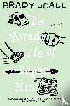 Udall, Brady - The Miracle Life of Edgar Mint