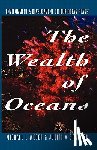 Weber, Michael L., Gradwhol, Judith A. - The Wealth of Oceans