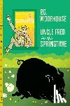 Wodehouse, P. G. - Uncle Fred in the Springtime
