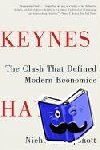 Wapshott, Nicholas - Keynes Hayek - The Clash that Defined Modern Economics