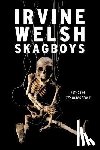 Welsh, Irvine - Skagboys