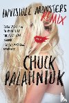 Palahniuk, Chuck - Invisible Monsters Remix