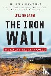 Shlaim, Avi - The Iron Wall - Israel and the Arab World