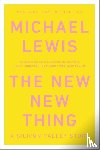 Lewis, Michael - The New New Thing