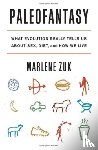 Zuk, Marlene (University of Minnesota) - Paleofantasy
