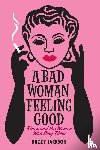 Jackson, Buzzy - A Bad Woman Feeling Good