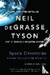 Neil (American Museum of Natural History) deGrasse Tyson, Avis Lang - Space Chronicles