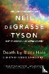 deGrasse Tyson, Neil (American Museum of Natural History) - Death by Black Hole