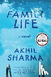 Sharma, Akhil - Family Life - A Novel