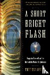 Levitt, Theresa - A Short Bright Flash