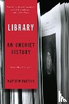 Battles, Matthew - Library - An Unquiet History