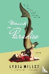 Millet, Lydia - MERMAIDS IN PARADISE