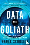 Schneier, Bruce (Harvard Kennedy School) - Data and Goliath